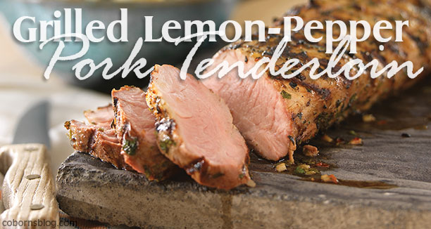 Coborn's Weekly Ad Recipe Grilled Lemon Pepper Pork Tenderloin www.cobornsblog.com
